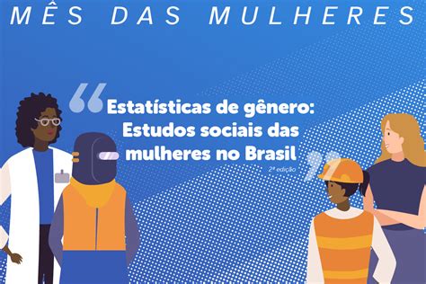 Estatísticas De Gênero No Brasil Educa Jovens Ibge
