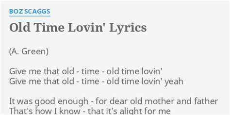 Old Time Lovin Lyrics By Boz Scaggs Give Me That Old