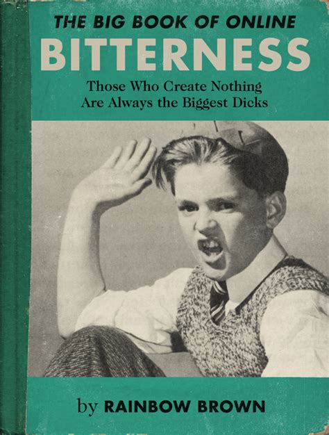 The Big Book Of Online Bitterness By Rainbow Brown Liartownusa