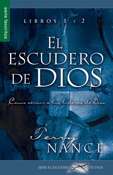 El Escudero De Dios Libros 1 Y 2 Como Servir A Los Lideres De Dios Bolsillo