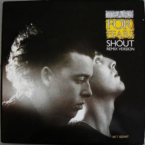 Tears For Fears Shout Remix Version 1984 Vinyl Discogs