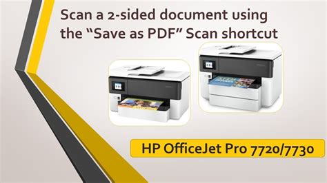 Hp officejet pro 7720 printer series full feature software and drivers. HP OfficeJet Pro 7720 | 7730 Scan a 2 sided document using the "Save as PDF" scan shortcut - YouTube