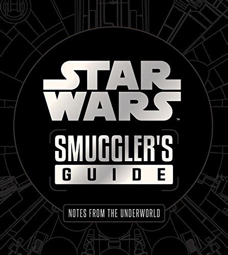 Maj 2 Beau Livre Star Wars The Smugglers Guide Deluxe Edition
