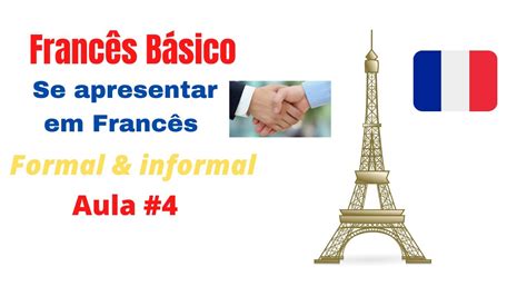 Como Se Apresentar Em Francês Curso Básico Aprenda Francês De Graça