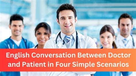 English Conversation Between Doctor And Patient In Four Simple