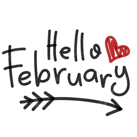Hello February White Transparent Hello February Handwriting With Love