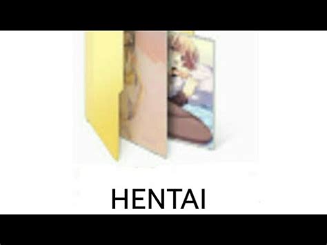 What S In The Hentai Folder Youtube