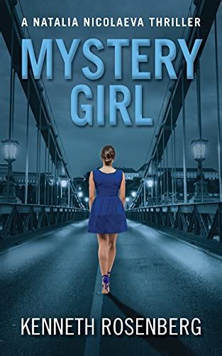Mystery Girl A Natalia Nicolaeva Thriller Book 4 Ebook Rosenberg