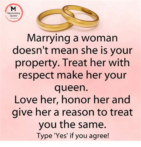 Mesmerizing Quotes Marrying A Woman Doesnt Mean She Is Your Property
