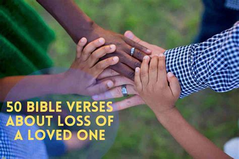 50 Comforting Bible Verses About Loss Of A Loved One