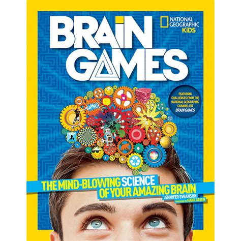 National Geographic Kids Brain Games The Mind Blowing Science Of Your