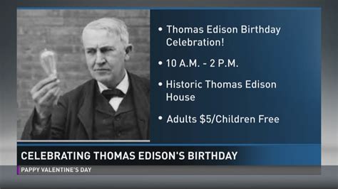 Thomas Edison Birthday Celebration