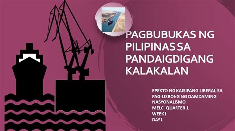 Pagbubukas Ng Pilipinas Sa Pandaigdigang Kalakalan Pinakabagong