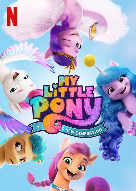 My Little Pony A New Generation Netflix Media Center