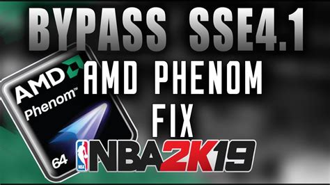 Bypass Sse41 Support Nba 2k21 2k20 And 2k19 Pc Play Using Amd