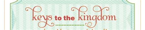 Keys To The Kingdom Tips And Tricks