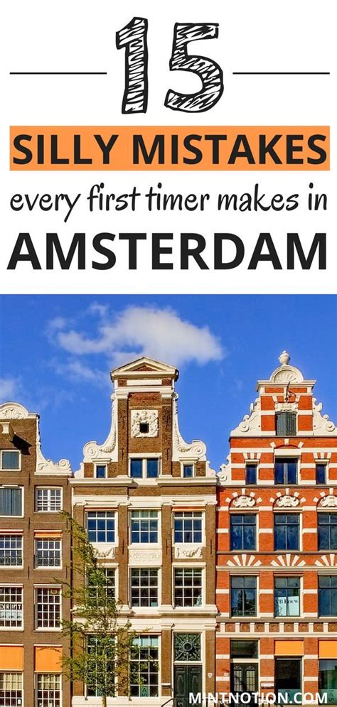 visiting amsterdam for the first time 16 travel tips visit amsterdam amsterdam travel