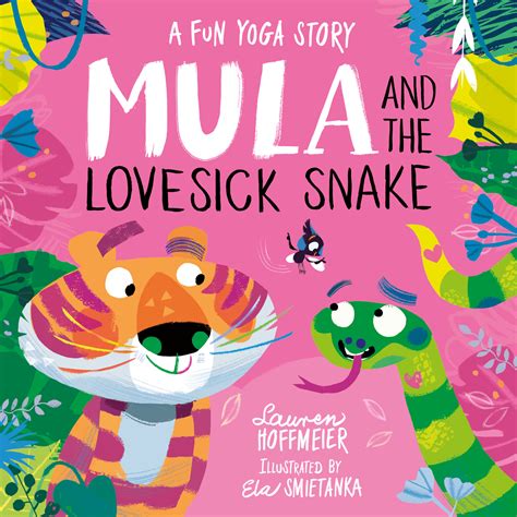 Mula And The Lovesick Snake Sweet Cherry Publishing