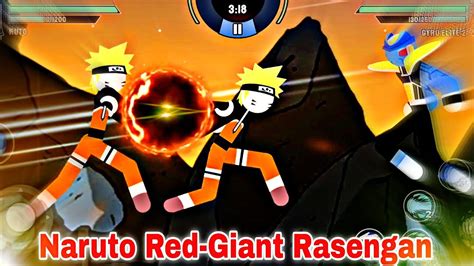 Naruto Using Red Giant Rasengan Stickman Warriors Intance With