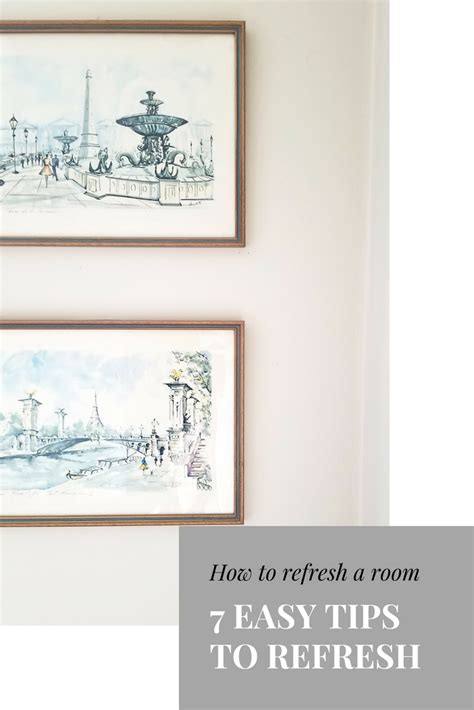 Refresh Your Space 7 Tips With Images Your Space Beautiful Blog