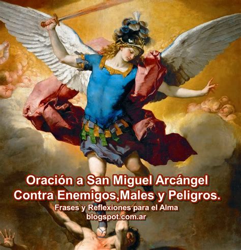 Frases Y Reflexiones Para El Alma Oracion A San Miguel Arcangel