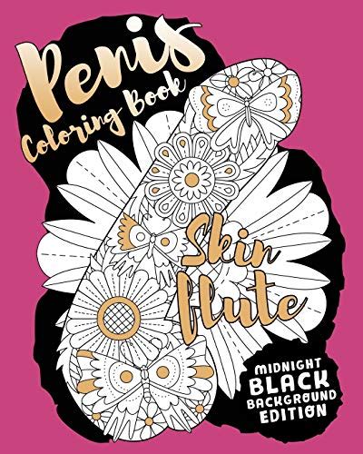 Penis Coloring Book Midnight Black Background Edition A Snarky