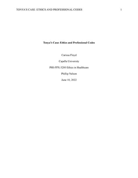 Phi Fpx 3200 Floyd Carissa Assessment 5 2 Tonyas Case Ethics And Professional Codes Carissa