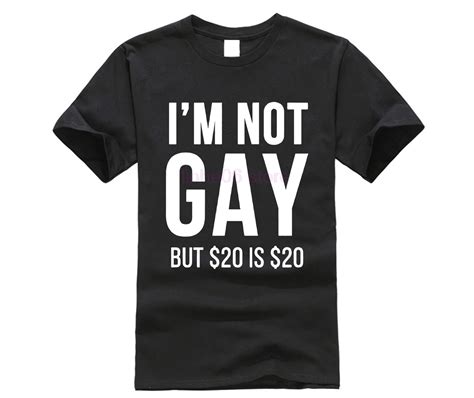 Im Not Gay T Shirt Simple Casual T Shirt Soft Breathable Cotton Black Funny Tee Tops Hommest