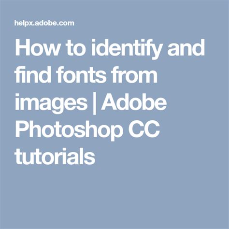 How To Identify And Find Fonts From Images Adobe Photoshop Cc
