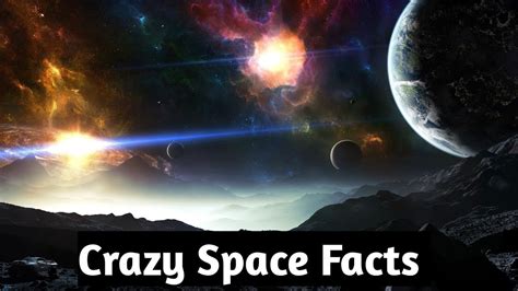 Crazy Space Facts Facts About Space Youtube