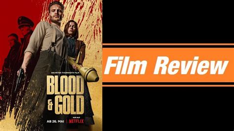 Review Blood And Gold 2023