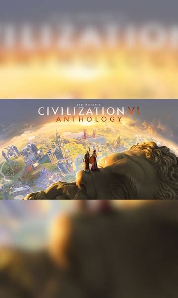 Buy Sid Meier S Civilization Vi Anthology Pc Steam Key