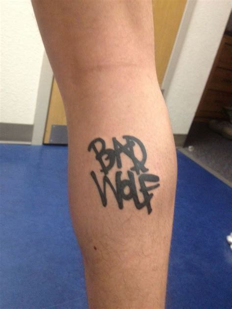 Doctor Who Whos Afraid Of The Big Bad Wolf Bad Wolf Tattoo