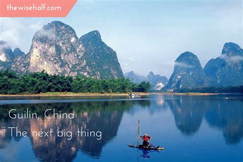 Guilin China The Next Big Thing In China Tourist Attractions