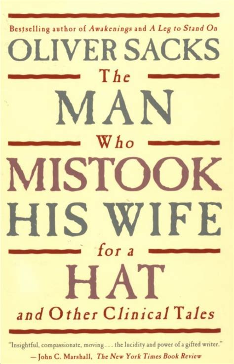 The Man Who Mistook His Wife For A Hat By Oliver Sacks Pdf Free Download Booksfree