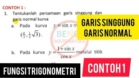 Persamaan Garis Singgung Garis Normal Fungsi Trigonometri Contoh