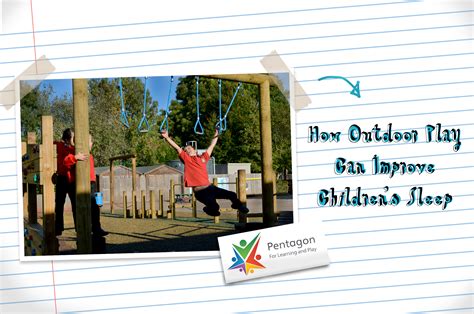 How Outdoor Play Can Improve Childrens Sleep Pentagon Play