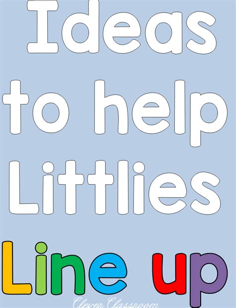 Ideas To Help Littlies Line Up Clever Classroom Blog