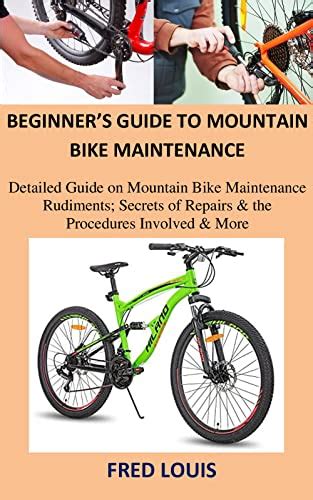 Beginners Guide To Mountain Bike Maintenance Detailed Guide On
