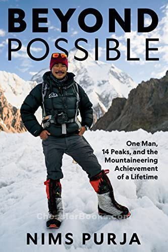 Beyond Possible One Man Fourteen Peaks And The Mountaineering