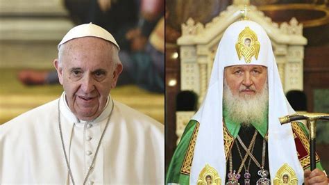 Histórico El Papa Se Reunirá Con El Patriarca Ruso Kiril En Cuba