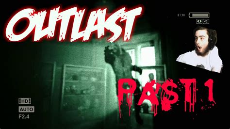 Outlast Gameplay Lets Play Part 1 Scary As Hell Youtube