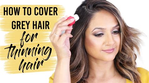 How To Cover Grey Hair For Thinning Hair Youtube