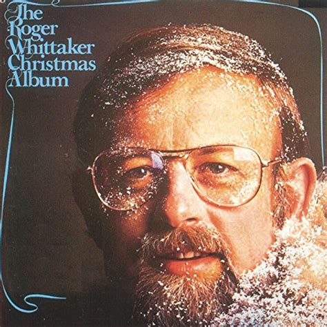Play The Roger Whittaker Christmas Album By Roger Whittaker On Amazon Music