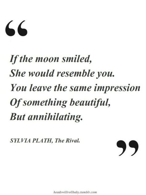 The Moon Quotes Sylvia Plath Quotes Pretty Words