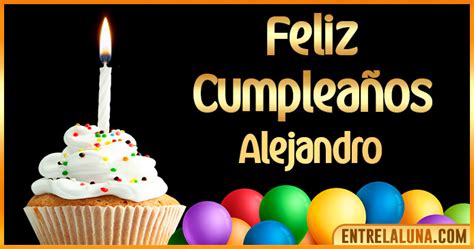Top 179 Tarjeta De Feliz Cumpleaños Para Alejandro Cfdi Bbvamx
