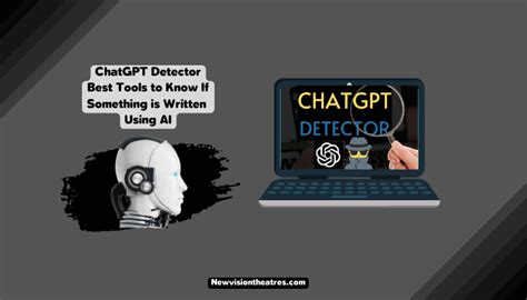 ChatGPT Detectors Tools To Know If Content Is Written Using AI