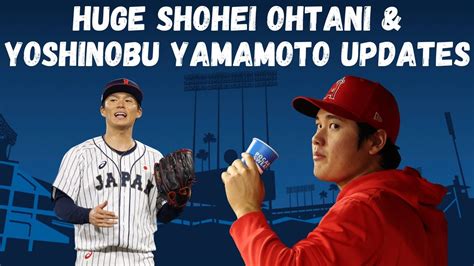 Dodgers Hot Stove Latest Shohei Ohtani And Yoshinobu Yamamoto Updates