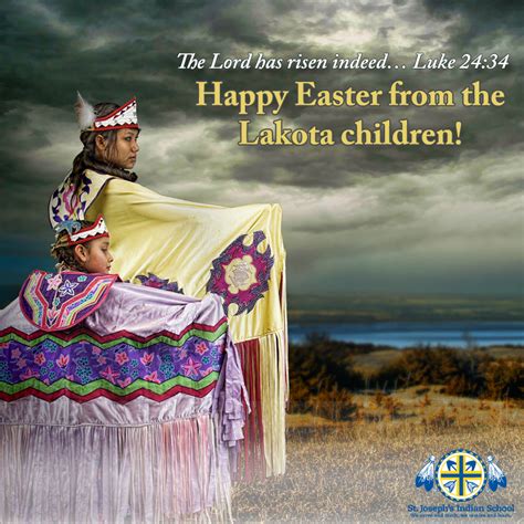 Happy Easter From The Lakota Sioux Children St Josephs Indian School