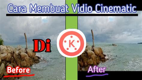 Webmasters, you can add your site in. Cara Membuat Vidio Cinematic Di Aplikasi Kinemaster Mudah ...